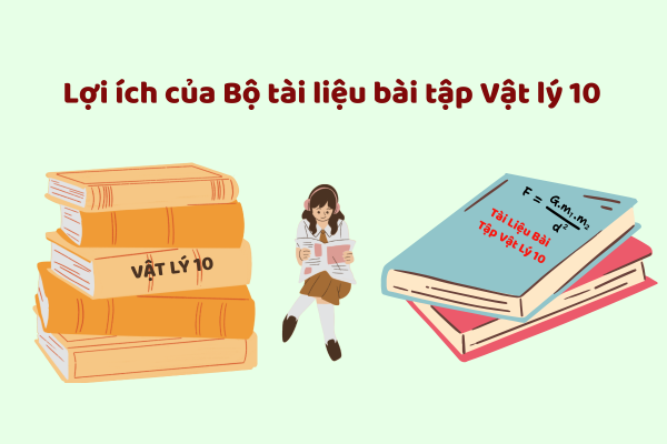 loi ich cua bo tai lieu vat ly 10
