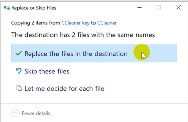 Replace the files in the destination