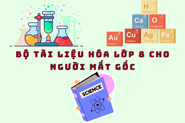 Tài liệu Hóa lớp 8 miễn phí