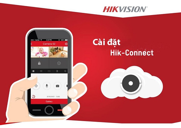 Tải phần mềm Hik-Connect Cho PC Đơn Giản, Nhanh Chóng cài đặt phần mềm Hik-Connect