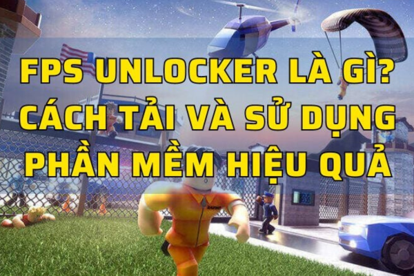 hướng dẫn cài đặt phần mềm Roblox FPS Unlocker