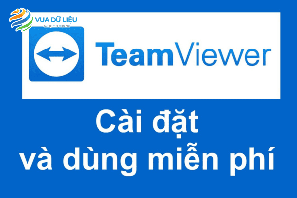 phan mem teamviewer link tai mien phi vinh vien
