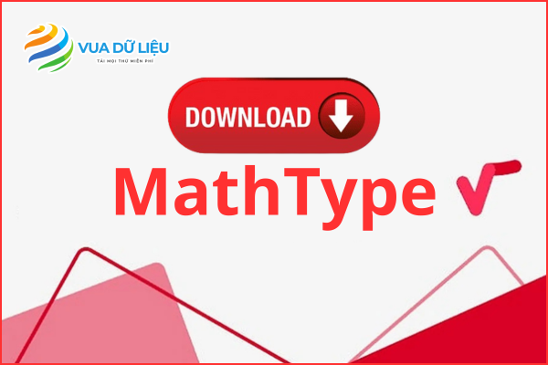 download phần mềm MathType