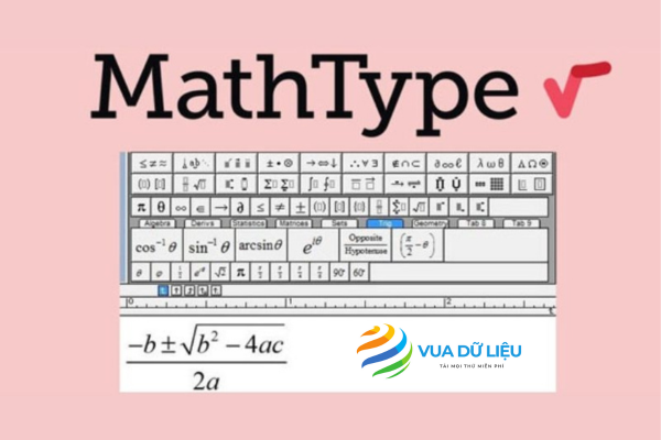 Tải MathType - Công cụ soạn công thức Toán trên Word link tai va cai dat chi tiet mathtype full mien phi